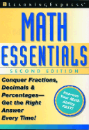 Math Essentials: Learn to Conquer Fractions, Decimals and Percentages