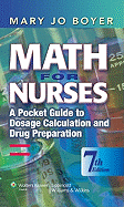 Math for Nurses: A Pocket Guide to Dosage Calculation and Drug Preparation