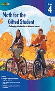 Math for the Gifted Student, Grade 4: Challenging Activities for the Advanced Learner