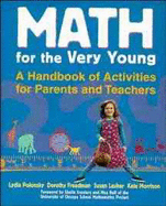 Math for the Very Young: A Handbook of Activities for Parents and Teachers