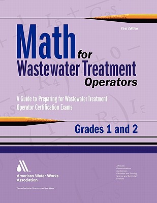 Math for Wastewater Treatment Operators, Grades I & II - John Giorgi