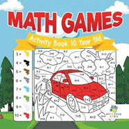 Math Games Activity Book 10 Year Old