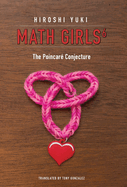 Math Girls 6: The Poincar Conjecture