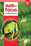 Math in Focus: Singapore Math: Student Edition, Book B Grade 2 2009