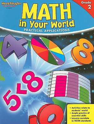 Math in Your World, Grade 2: Practical Applications - 