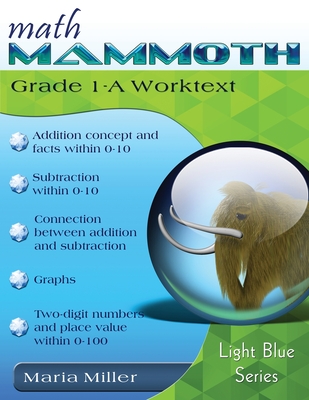 Math Mammoth Grade 1-A Worktext - Miller, Maria, Dr.