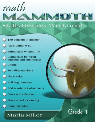 Math Mammoth Grade 1 Skills Review Workbook - Miller, Maria, Dr.