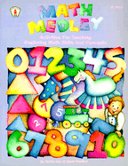 Math Medley: Activities for Teaching Beginning Math Skills and Concepts