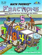 Math Phonics Fractions: Quick Tips and Alternative Techniques for Math Mastery