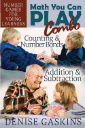 Math You Can Play Combo: Number Games for Young Learners