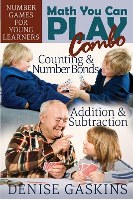 Math You Can Play Combo: Number Games for Young Learners - Gaskins, Denise