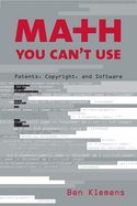 Math You Can't Use: Patents, Copyright, and Software