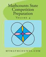 Mathcounts State Competition Preparation Volume 4