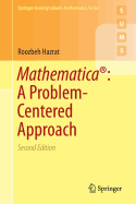 Mathematica(r) a Problem-Centered Approach