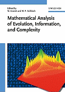 Mathematical Analysis of Evolution, Information, and Complexity - Arendt, Wolfgang (Editor), and Schleich, Wolfgang P (Editor)
