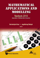 Mathematical Applications and Modelling: Yearbook 2010, Association of Mathematics Educators