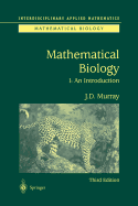 Mathematical Biology: I. An Introduction