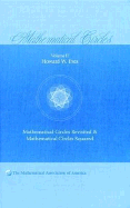 Mathematical Circles: Volume 2, Mathematical Circles Revisited, Mathematical Circles Squared