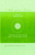 Mathematical Circles: Volume 3, Mathematical Circles Adieu, Return to Mathematical Circles - Eves, Howard W