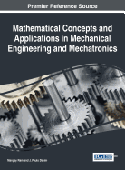 Mathematical Concepts and Applications in Mechanical Engineering and Mechatronics