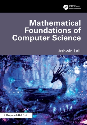 Mathematical Foundations of Computer Science - Lall, Ashwin