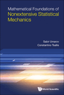 Mathematical Foundations of Nonextensive Statistical Mechanics