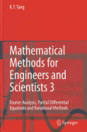 Mathematical Methods for Engineers and Scientists 3: Fourier Analysis, Partial Differential Equations and Variational Methods