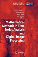 Mathematical Methods in Time Series Analysis and Digital Image Processing