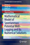 Mathematical Model of Spontaneous Potential Well-Logging and Its Numerical Solutions - Li, Tatsien, and Tan, Yongji, and Cai, Zhijie