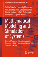 Mathematical Modeling and Simulation of Systems: Selected Papers of 17th International Conference, MODS, November 14-16, 2022, Chernihiv, Ukraine