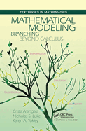 Mathematical Modeling: Branching Beyond Calculus