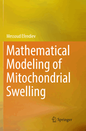 Mathematical Modeling of Mitochondrial Swelling