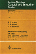 Mathematical Modelling of Tides and Estuarine Circulation: The Coastal Seas of Southern British Columbia and Washington State