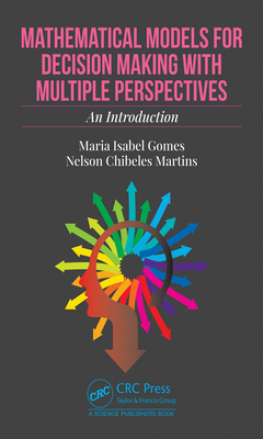 Mathematical Models for Decision Making with Multiple Perspectives: An Introduction - Gomes, Maria Isabel, and Martins, Nelson Chibeles