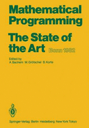 Mathematical Programming the State of the Art: Bonn 1982