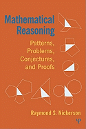 Mathematical Reasoning: Patterns, Problems, Conjectures, and Proofs