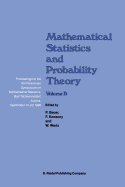 Mathematical Statistics and Probability Theory: Volume B Statistical Inference and Methods Proceedings of the 6th Pannonian Symposium on Mathematical Statistics, Bad Tatzmannsdorf, Austria, September 14-20, 1986