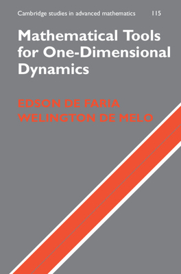 Mathematical Tools for One-Dimensional Dynamics - de Faria, Edson de, and de Melo, Welington de