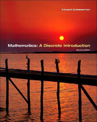 Mathematics: A Discrete Introduction - Scheinerman, Edward R, Professor
