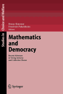 Mathematics and Democracy: Recent Advances in Voting Systems and Collective Choice