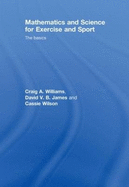 Mathematics and Science for Exercise and Sport: The Basics