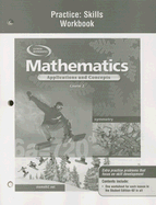 Mathematics: Applications and Concepts, Course 2, Practice Skills Workbook