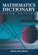 Mathematics Dictionary - James, R C