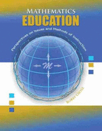 Mathematics Education: Perspectives on Issues and Methods of Instruction