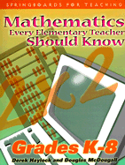 Mathematics Every Teacher Should Know - Haylock, Derek, Dr., and McDougall, Douglas