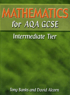 Mathematics for AQA GCSE IntermediateTier