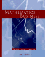 Mathematics for Business - Salzman, Stanley A, and Miller, Charles David, and Clendenen, Gary W