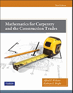 Mathematics for Carpentry and the Construction Trades