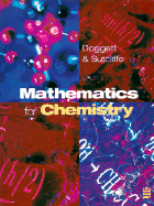 Mathematics for Chemistry - Doggett, Graham, and Sutcliffe, B T