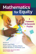 Mathematics for Equity: A Framework for Successful Practice
